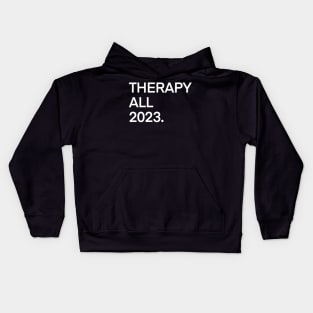 Therapy All 2023 Kids Hoodie